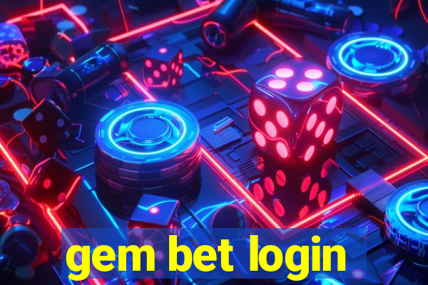 gem bet login